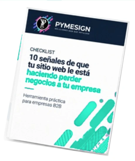 Checklist: 10 señales de que tu sitio web le está haciendo perder negocios a tu empresa
